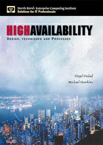 Stock image for High Availability: Design, Techniques and Processes for sale by Iridium_Books