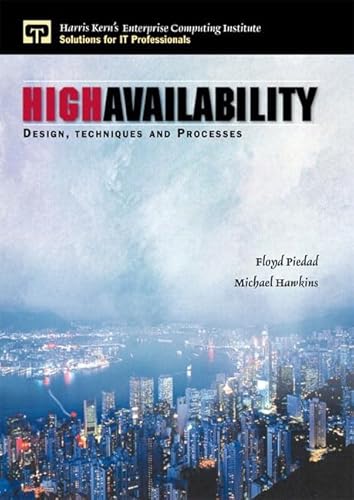 9780137141197: High Availability: Design, Techniques and Processes