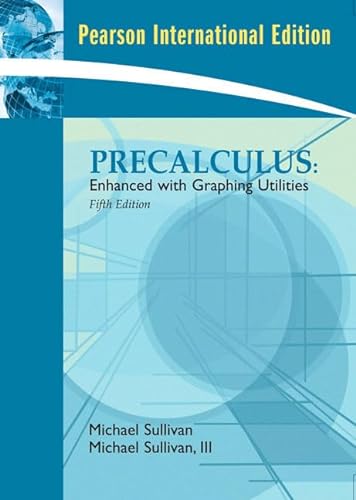 9780137141609: Precalculus: Enhanced with Graphing Utilities: International Edition