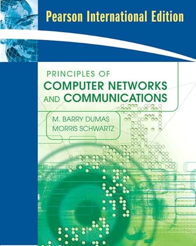 9780137142293: Principles of Computer Networks and Communications:International Edition