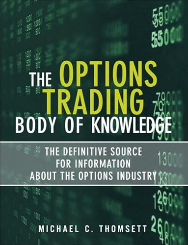 9780137142934: The Options Trading Body of Knowledge: The Definitive Source for Information About the Options Industry