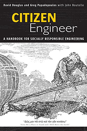 Beispielbild fr Citizen Engineer: A Handbook for Socially Responsible Engineering zum Verkauf von ThriftBooks-Dallas