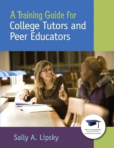 Imagen de archivo de A Training Guide for College Tutors and Peer Educators a la venta por Better World Books