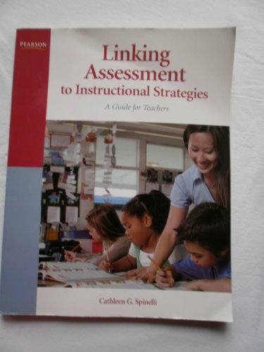 Stock image for Linking Assessment to Instructional Strategies: A Guide for Teachers for sale by Ergodebooks