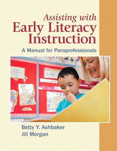 Stock image for Assisting With Early Literacy Instruction: A Manual for Paraprofessionals for sale by Mispah books