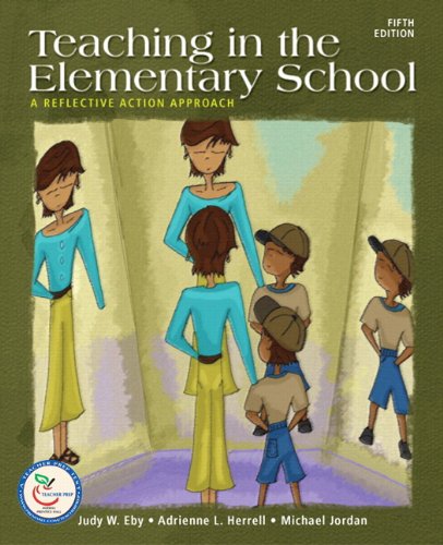 Imagen de archivo de Teaching in the Elementary School: A Reflective Action Approach a la venta por Lexington Books Inc