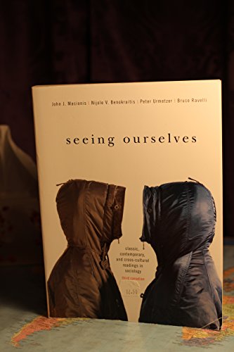Stock image for Seeing Ourselves: Classic, Contemporary, and Cross-Cultural Readings in Sociology, Third Canadian Edition. (3rd Edition) for sale by Irish Booksellers