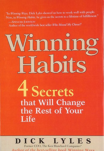 Beispielbild fr Winning Habits: 4 Secrets That Will Change the Rest of Your Life zum Verkauf von ThriftBooks-Atlanta