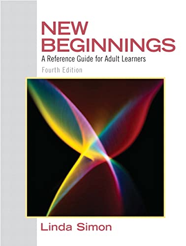 Stock image for New Beginnings: A Reference Guide for Adult Learners (4th Edition) for sale by SecondSale
