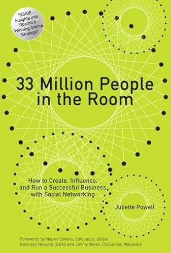 Imagen de archivo de 33 Million People in the Room: How to Create, Influence, and Run a Successful Business with Social Networking a la venta por SecondSale