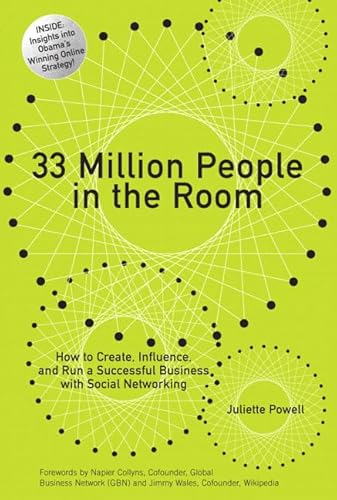 Stock image for 33 Million People in the Room: How to Create, Influence, and Run a Successful Business with Social Networking for sale by WorldofBooks