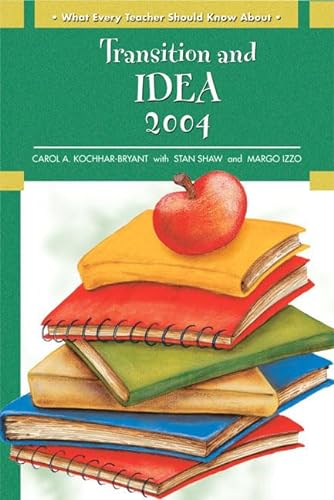 Imagen de archivo de What Every Teacher Should Know About: Transition and IDEA 2004 a la venta por BooksRun