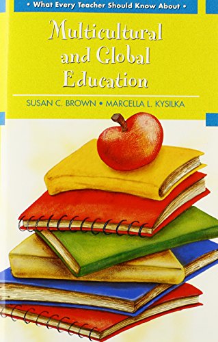 Imagen de archivo de What Every Teacher Should Know About Multicultural and Global Education a la venta por BooksRun