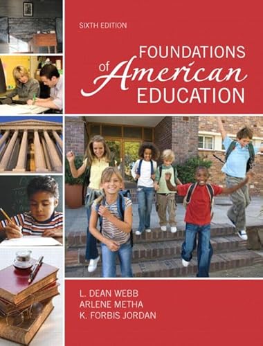 Beispielbild fr Foundations of American Education zum Verkauf von Better World Books