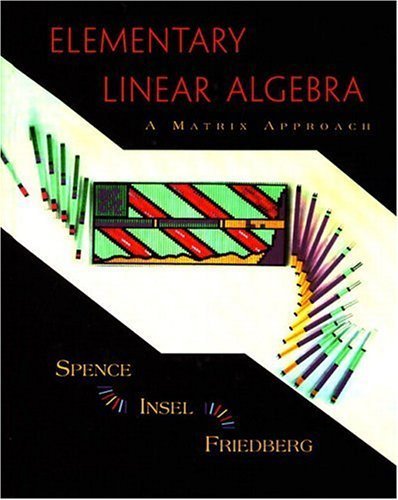 Beispielbild fr Elementary Linear Algebra : A Matrix Approach zum Verkauf von Better World Books