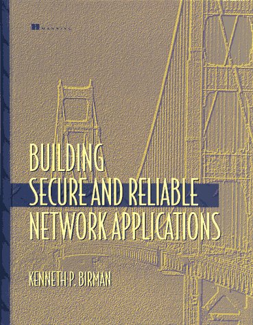 Imagen de archivo de Building Secure and Reliable Network Applications a la venta por New Legacy Books