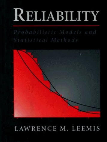 Imagen de archivo de Reliability : Probabilistic Models and Statistical Methods a la venta por Better World Books