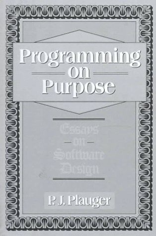 Stock image for Programming on Purpose: Essays on Software Design for sale by Bulk Book Warehouse