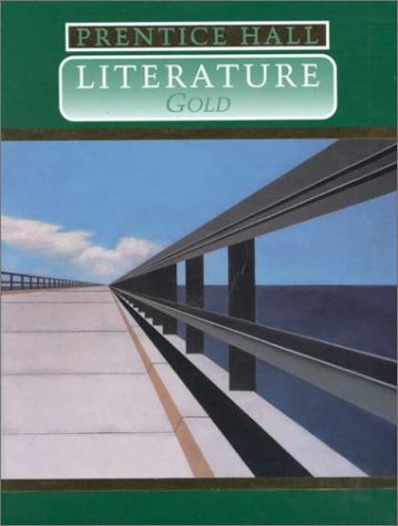 9780137224227: Prentice Hall Literature: Gold