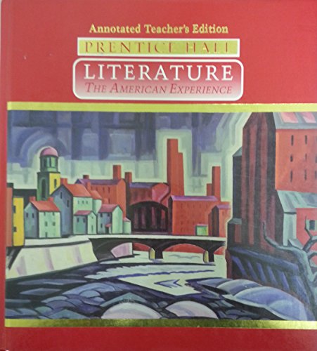 Stock image for Prentice Hall Literature : the American Experience, Annotated Teacher's Edition for sale by SecondSale