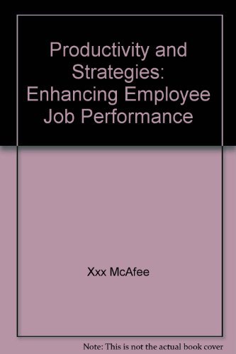 Stock image for Productivity strategies: Enhancing employee job performance for sale by Wonder Book