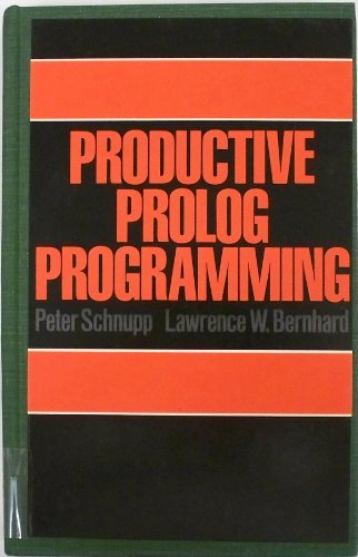 9780137251100: Productive PROLOG Programming