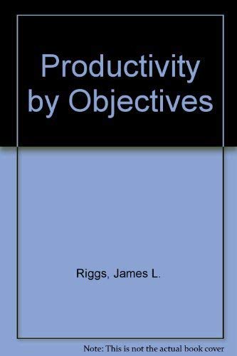 Imagen de archivo de Productivity by Objectives a la venta por Goodwill Books