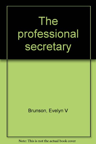 Stock image for The Professional Secretary for sale by Neil Shillington: Bookdealer/Booksearch