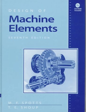 Stock image for Design of Machine Elements (7th Edition) for sale by HPB-Red