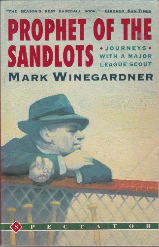 Imagen de archivo de Prophet of the Sandlots: Journeys with a Major League Scout a la venta por ThriftBooks-Atlanta