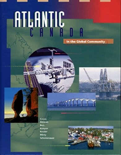 9780137278763: Atlantic Canada in Global Community