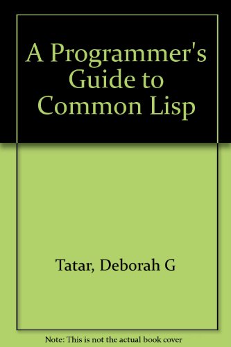 9780137289400: A Programmer's Guide to Common Lisp