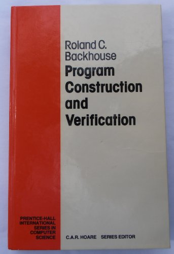 9780137291533: Programme Construction and Verification