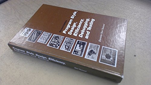 Imagen de archivo de Program Style, Design, Efficiency, Debugging, and Testing a la venta por ThriftBooks-Dallas