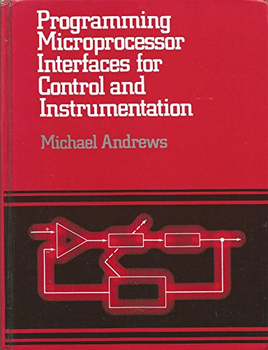 Stock image for Programming Microprocessor Interfaces for Control and Instrumentation for sale by Wonder Book