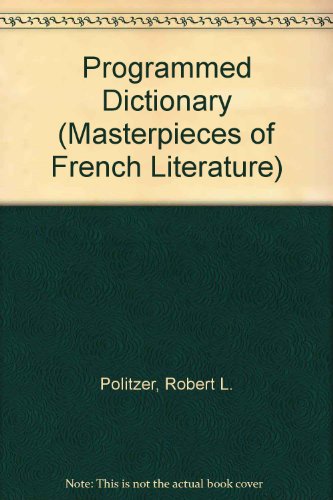 9780137300440: Programmed Dictionary (Masterpieces of French Literature S.)