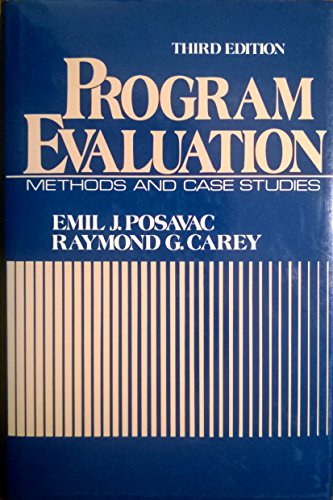 9780137303670: Program evaluation: Methods and case studies