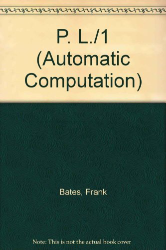 P. L./1 (Automatic Computation) (9780137303823) by Frank Bates