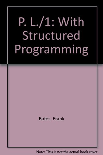 Programming language/one: With structured programming (9780137304578) by Bates, Frank