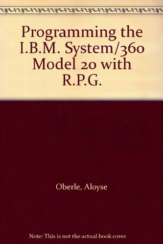 9780137304813: Programming the I.B.M. System/360 Model 20 with R.P.G.