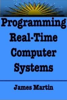 Programming Real-Time Computer Systems (9780137305070) by James Martin