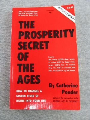 Prosperity Secret of the Ages (9780137313648) by Catherine Ponder
