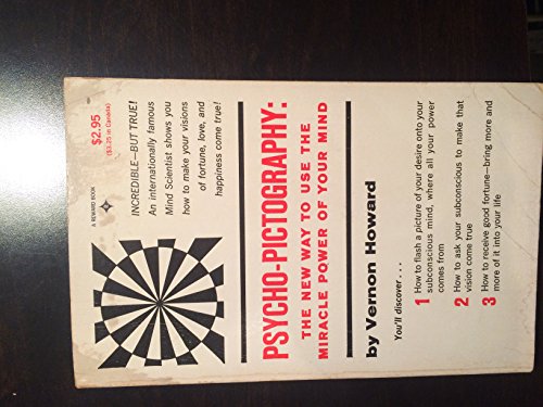9780137322220: Psychopictography: The New Way to Use the Miracle Power of Your Mind