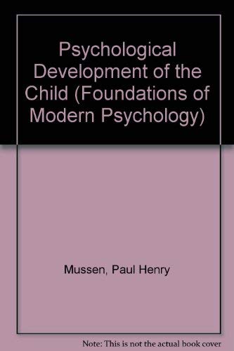 Psychological Development of the Child (9780137324200) by Mussen, Paul Henry