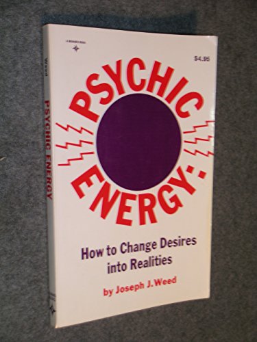 Stock image for Psychic Energy: How to Change Desires into Realities for sale by Reliant Bookstore