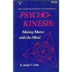 9780137329250: Psycho-Kinesis: Moving Matter with the Mind