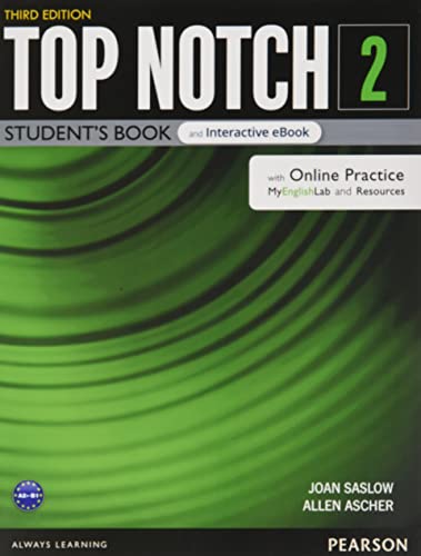 Imagen de archivo de Top Notch Level 2 Student's Book & eBook with with Online Practice, Digital Resources & App a la venta por Textbooks_Source