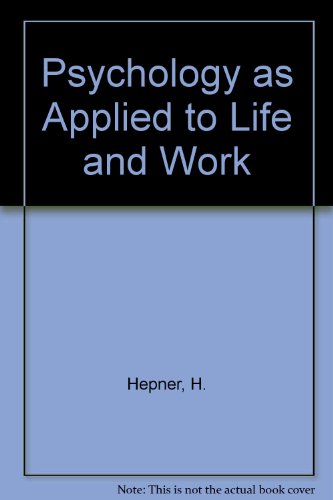 Stock image for Psychology applied to life and work for sale by Wonder Book