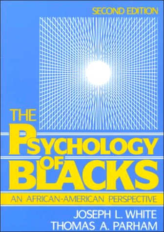 Beispielbild fr Psychology of Blacks: An African-American Perspective zum Verkauf von Wonder Book