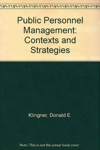 Stock image for Public Personnel Management: Contexts and Strategies for sale by Wonder Book